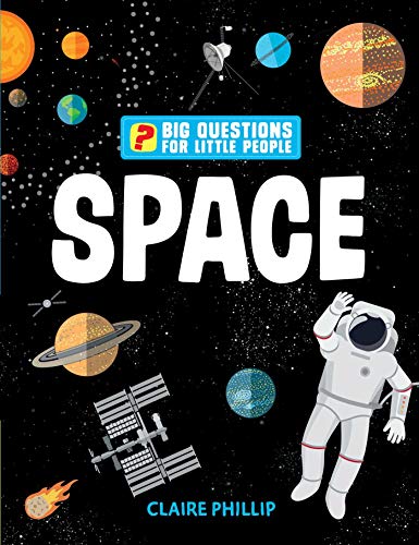 Imagen de archivo de Big Questions for Little People: Space a la venta por ThriftBooks-Dallas