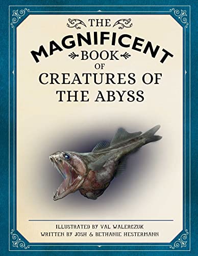 Beispielbild fr The Magnificent Book of Creatures of the Abyss zum Verkauf von Blackwell's