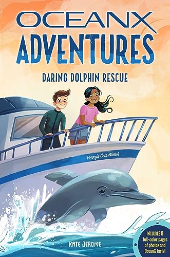 Stock image for Daring Dolphin Rescue (OceanX Book 3) (OceanX Adventures) for sale by ZBK Books