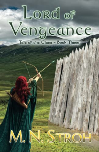 Imagen de archivo de Lord of Vengeance: A Medieval Christian Romance (Tales of the Clans) a la venta por ThriftBooks-Atlanta