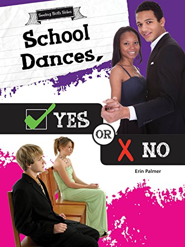 Beispielbild fr School Dances, Yes or No (Seeing Both Sides) zum Verkauf von Book Alley