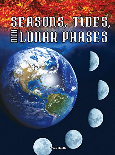 9781681914374: Seasons, Tides, and Lunar Phases (Let's Explore Science)