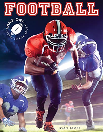 Stock image for Football (Game On! Psyched For Sports) for sale by SecondSale