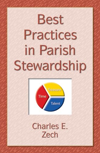 Stock image for Best Practices in Parish Stewardship for sale by Half Price Books Inc.