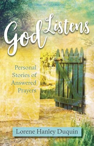 Beispielbild fr God Listens : Personal Stories of Answered Prayers zum Verkauf von Better World Books