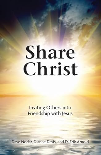 Stock image for Share Christ : Proclaiming Jesus to Others for sale by Better World Books