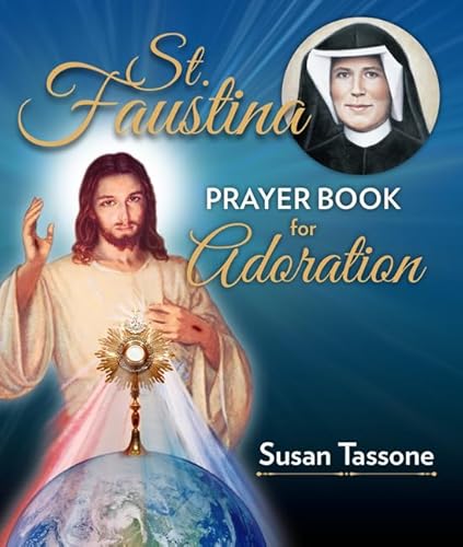 Stock image for St. Faustina Prayer Book for Adoration. for sale by Books  Revisited