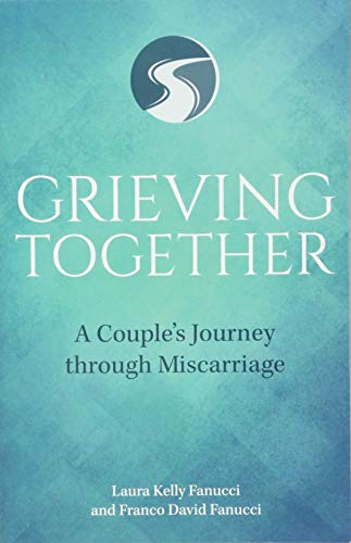 Beispielbild fr Grieving Together: A Couple's Journey through Miscarriage zum Verkauf von BooksRun