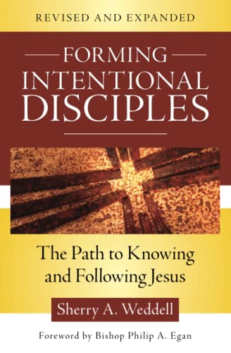 Stock image for Forming Intentional Disciples: The Path to Knowing and Following Jesus, Revised and Expanded for sale by Half Price Books Inc.