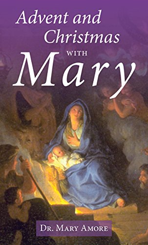 Stock image for Advent and Christmas with Mary for sale by Book Deals