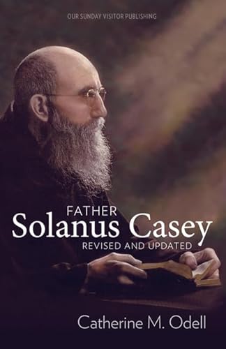 Stock image for Father Solanus Casey, Revised and Updated for sale by ThriftBooks-Dallas