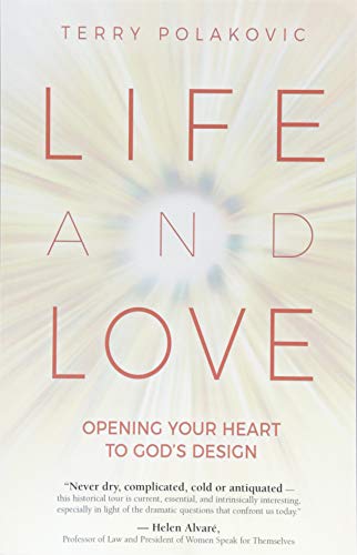 Beispielbild fr Life and Love: Opening Your Heart to God's Design zum Verkauf von BooksRun