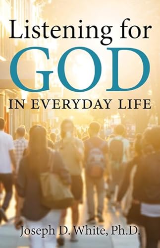 Stock image for Listening for God in Everyday Life for sale by Open Books