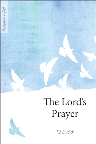 Stock image for The Lord's Prayer (Companion in Faith) for sale by GF Books, Inc.