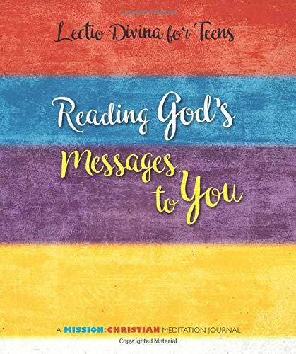 9781681925028: Lectio Divina for Teens: Reading God's Messages to You