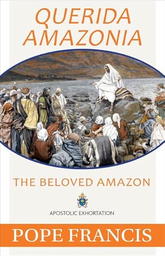 Beispielbild fr Querida Amazonia: The Beloved Amazon zum Verkauf von BooksRun