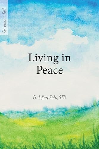 Stock image for Living in Peace (Companion in Faith) for sale by Gulf Coast Books