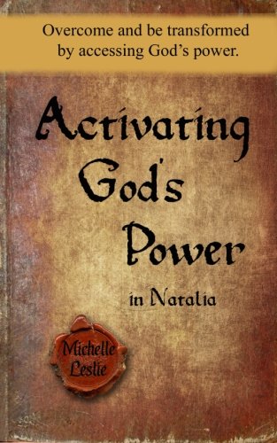 Stock image for Activating God's Power in Natalia: Overcome and be transformed by accessing God's power. for sale by ThriftBooks-Atlanta