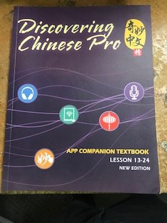 Imagen de archivo de Mandarin level 2: Discovering Chinese Pro App Companion Text Book Lesson 13-24 a la venta por HPB-Red