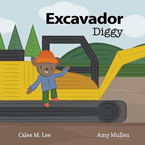 Imagen de archivo de Excavador/ Diggy (Xist Bilingual English Spanish) a la venta por GF Books, Inc.