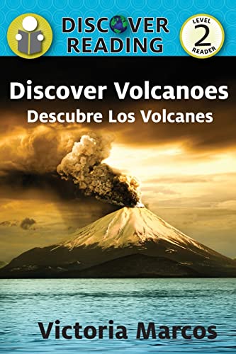 Imagen de archivo de Discover Volcanoes/ Descubre Los Volcanes (Xist Kids Bilingual Spanish English) a la venta por GF Books, Inc.