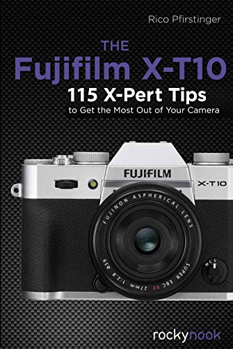 Beispielbild fr The Fujifilm X-T10: 115 X-Pert Tips to Get the Most Out of Your Camera zum Verkauf von WorldofBooks