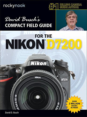 Beispielbild fr David Busch's Compact Field Guide for the Nikon D7200 zum Verkauf von WorldofBooks