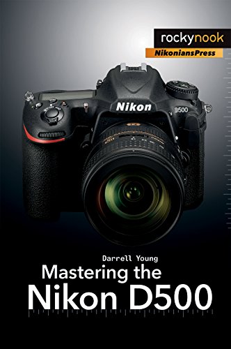 Beispielbild fr Mastering the Nikon D500 zum Verkauf von Blackwell's