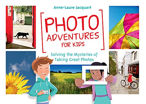 Beispielbild fr Photo Adventures for Kids : Solving the Mysteries of Taking Great Photos zum Verkauf von Better World Books