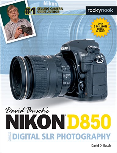 Stock image for David Busch's Nikon D850 Guide to Digital SLR Photography (The David Busch Camera Guide Series) for sale by SecondSale