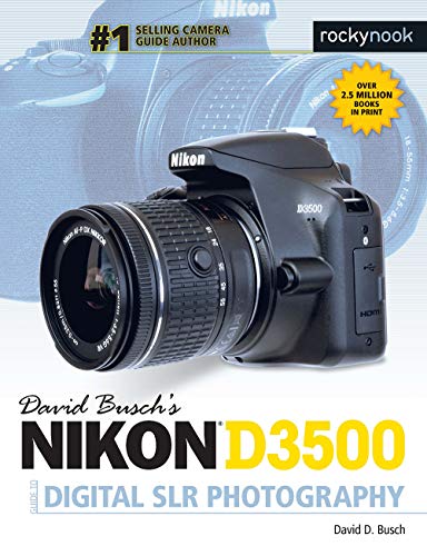 Stock image for David Busch's Nikon D3500 Guide to Digital SLR Photography (The David Busch Camera Guide Series) for sale by ZBK Books