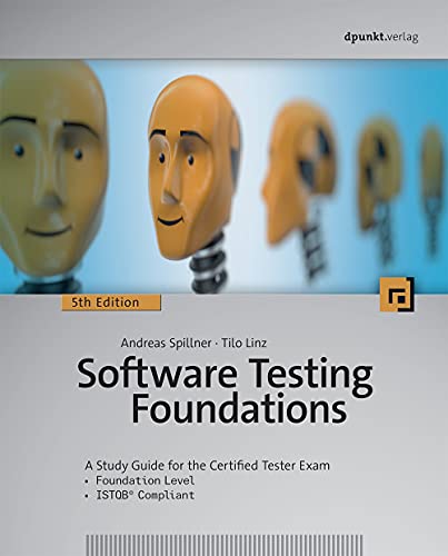 Imagen de archivo de Software Testing Foundations, 5th Edition: A Study Guide for the Certified Tester Exam a la venta por Lakeside Books