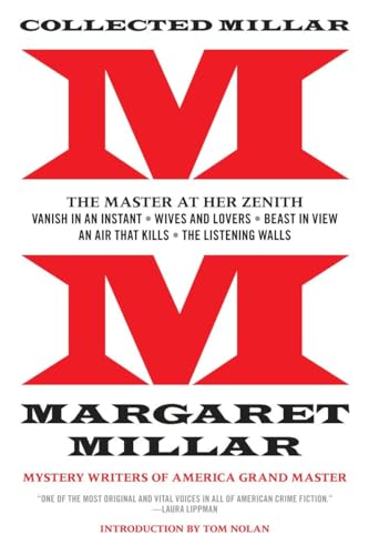 Stock image for Collected Millar: The Master at Her Zenith: Vanish in an Instant; Wives and Lovers; Beast in View; An Air That Kills; The Listening Walls for sale by Goodwill Books