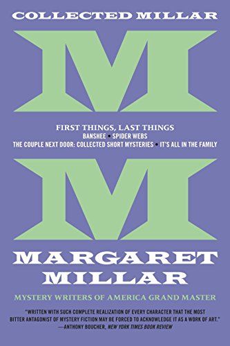 Stock image for Collected Millar: First Things, Last Things: Banshee; Spider Webs; It's All In The Family; Collected Short Fiction for sale by Better World Books