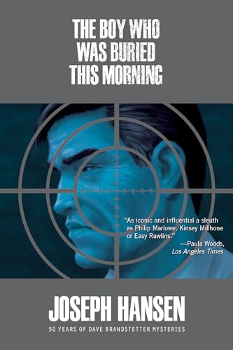 Stock image for The Boy Who Was Buried This Morning (A Dave Brandstetter Mystery) [Paperback] Hansen, Joseph for sale by Lakeside Books