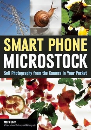 9781682030325: Smart Phone Microstock: Sell Photography from the Camera in Your Pocket