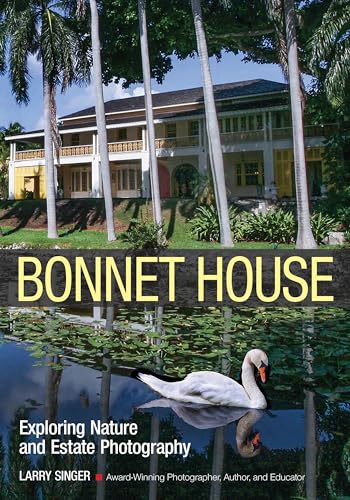 9781682032480: Bonnet House: Exploring Nature and Estate Photography