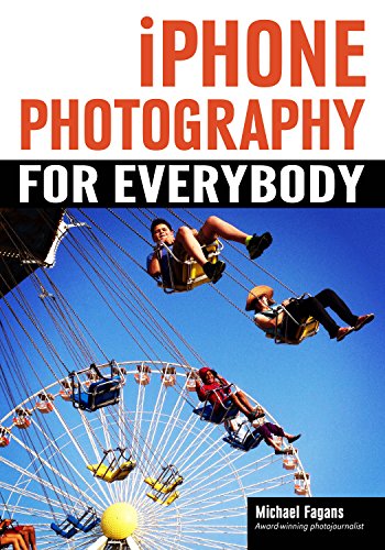 Beispielbild fr IPhone Photography for Everybody : Create Awesome Photographs zum Verkauf von Better World Books