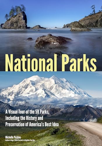 9781682033661: National Parks: A Visual Tour of the 59 Parks, Including the History and Preservation of America's Best Idea [Lingua Inglese]