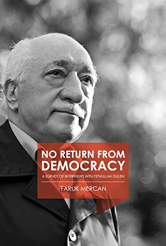 Stock image for No Return from Democracy: A Survey of Interviews with Fethullah Gulen for sale by Rye Berry Books