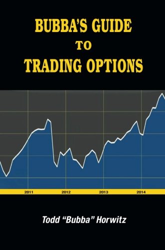 Imagen de archivo de Bubba's Guide To Option Trading a la venta por Ergodebooks