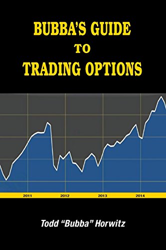 Stock image for Bubba's Guide To Option Trading for sale by Ergodebooks