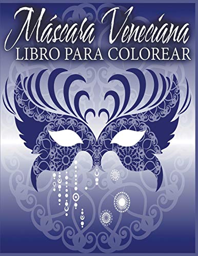 Stock image for Mscara Veneciana Libro Para Colorear (Spanish Edition) for sale by Lucky's Textbooks