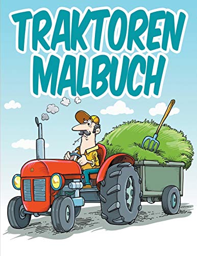 Stock image for Traktoren Malbuch: Malbuch Für Kinder for sale by AwesomeBooks