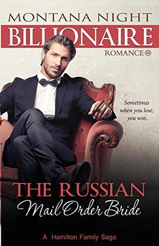 Stock image for Billionaire Romance: The Russian Mail Order Bride for sale by Lucky's Textbooks