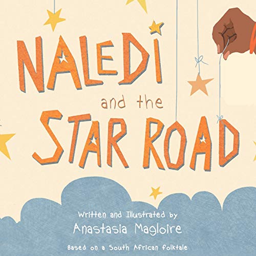 Stock image for Naledi and the Star Road for sale by Chiron Media