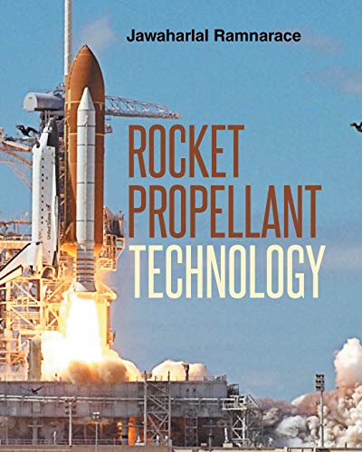 9781682134979: Rocket Propellant Technology