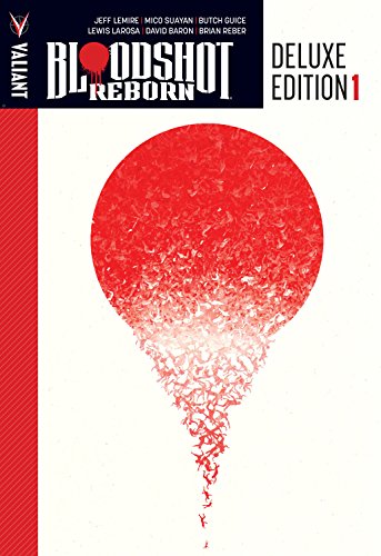 Imagen de archivo de Bloodshot Reborn Deluxe Edition Book 1 a la venta por Books Unplugged