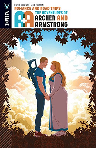 Stock image for A&A: The Adventures of Archer & Armstrong Volume 2: Romance and Road Trips (A&A ADV OF ARCHER & ARMSTRONG TP) for sale by Stock & Trade  LLC