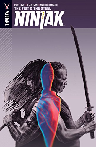 Stock image for Ninjak Volume 5: The Fist & The Steel for sale by Burke's Book Store